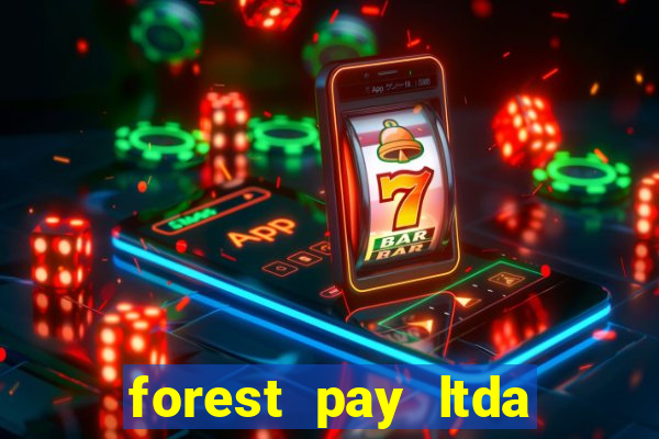 forest pay ltda plataforma de jogos